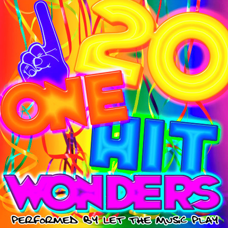 20 One Hit Wonders