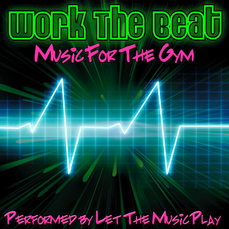 Work The Beat