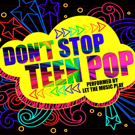 Don't Stop Teen Pop