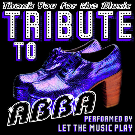 Thank You for the Music: Tribute to Abba