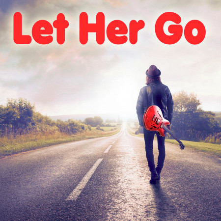 Let Her Go