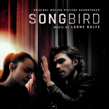 Songbird (Original Motion Picture Soundtrack)