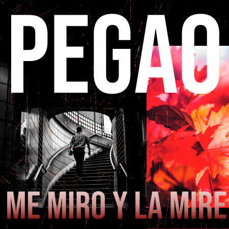 Pegao / Me Miro y La Mire (Instrumental)