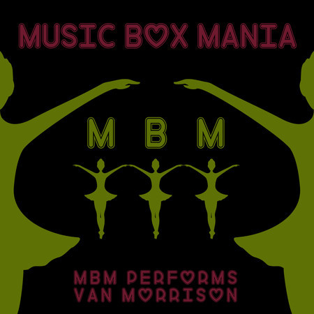 MBM Performs Van Morrison