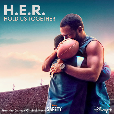 Hold Us Together (From the Disney+ Original Motion Picture "Safety") 專輯封面
