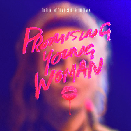 Toxic (From "Promising Young Woman" Soundtrack)