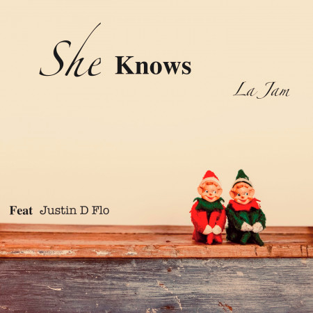 She Knows (feat. Justin D Flo) 專輯封面