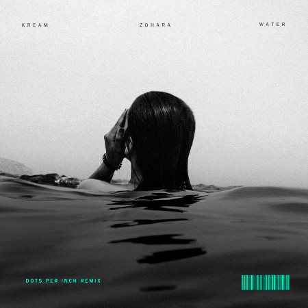Water (feat. ZOHARA) [Dots Per Inch Remix]