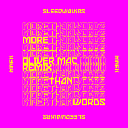 More Than Words (feat. MNEK) (Oliver Mac Remix) 專輯封面