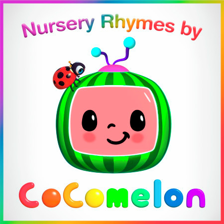 Nursery Rhymes by Cocomelon 專輯封面