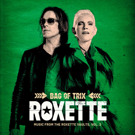 Bag Of Trix Vol. 2 (Music From The Roxette Vaults)