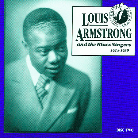 St Louis Blues Louis Armstrong Louis Armstrong And The Blues Singers 1924 1930 Cd2專輯 Line Music