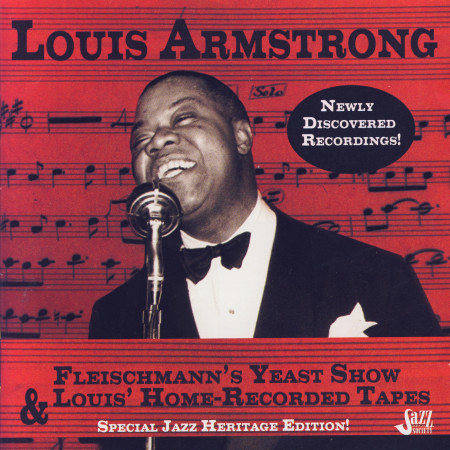 Fleischmann's Yeast Show & Louis' Home-Recorded Tapes