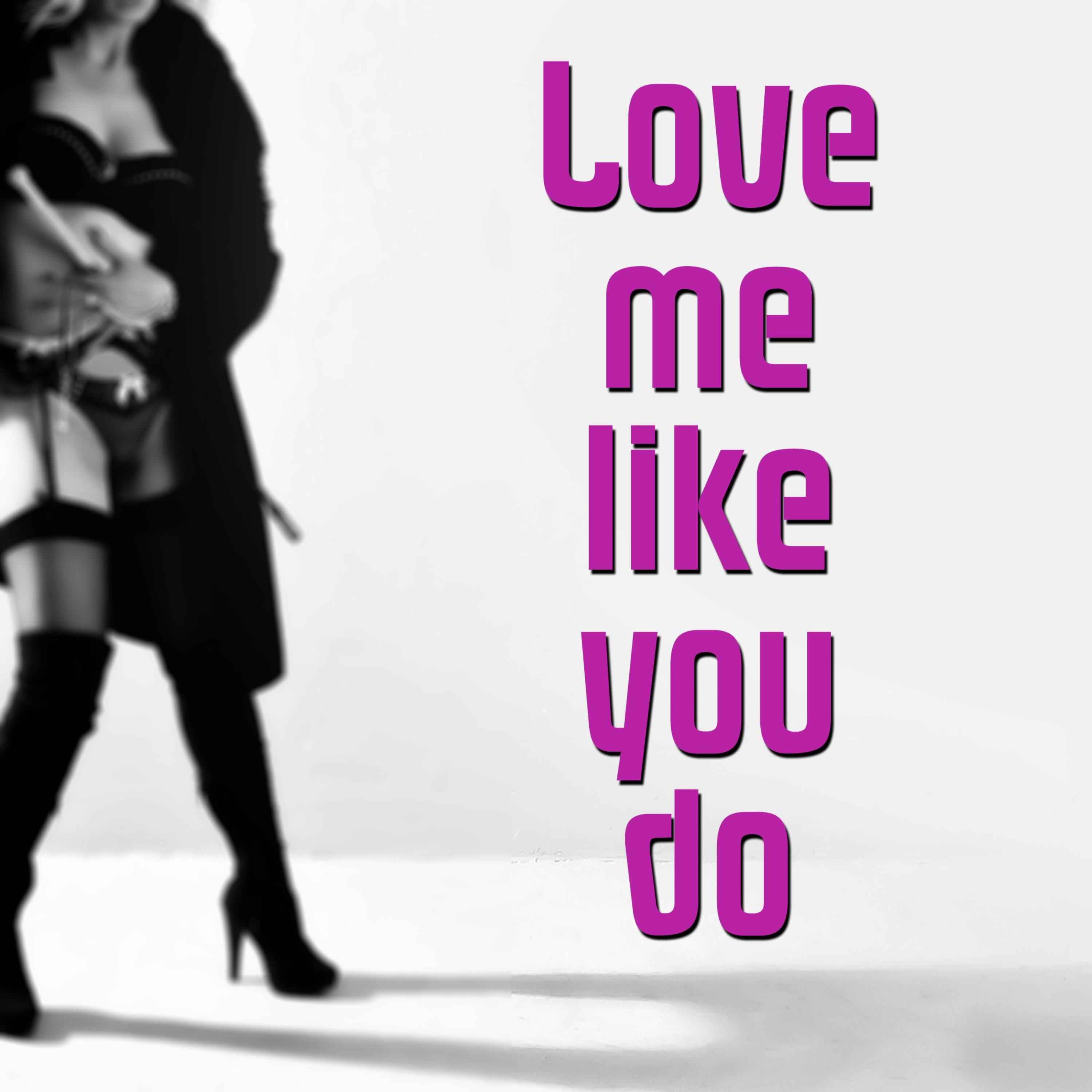 Love Me Like You Do (Karaoke, Instrumental, Playback)