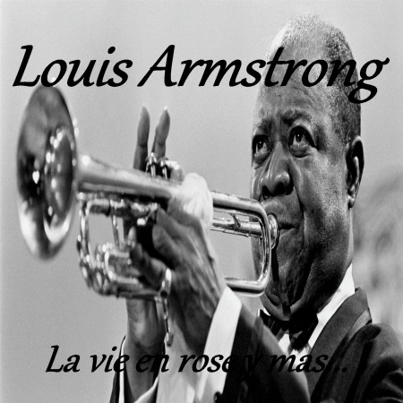 Louis Armstrong - La Vie en Rose y Mas... 專輯封面