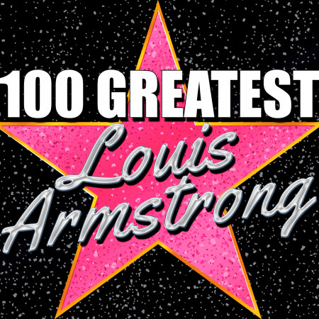 100 Greatest: Louis Armstrong 專輯封面