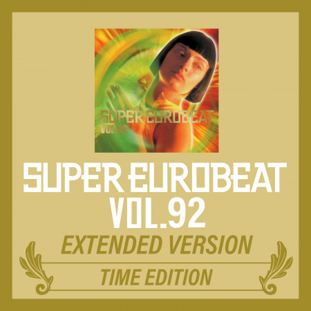 SUPER EUROBEAT VOL.92 EXTENDED VERSION TIME EDITION