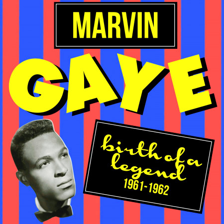 Hitch Hike Marvin Gaye Birth Of A Legend 1961 1962 專輯 Line Music