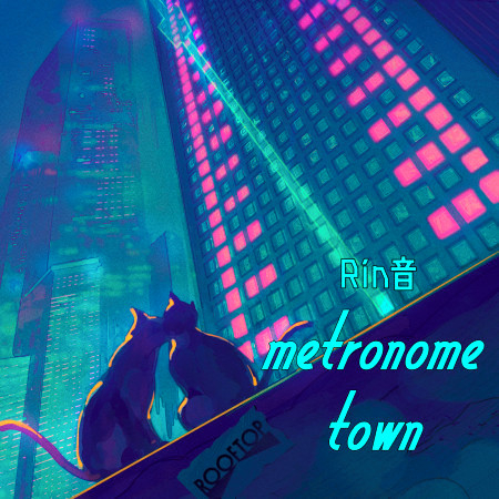 Metronome Town