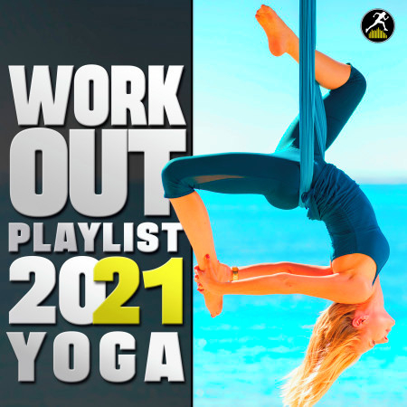 Workout Playlist 2021 Yoga