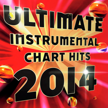 Ultimate Instrumental Chart Hits 2014