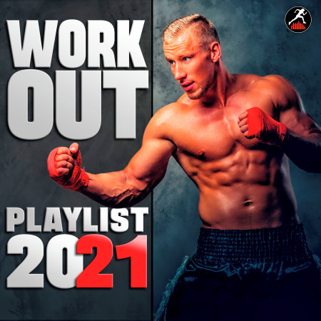 Workout Playlist 2021