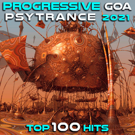 Progressive Goa Psytrance 2021 Top 100 Hits