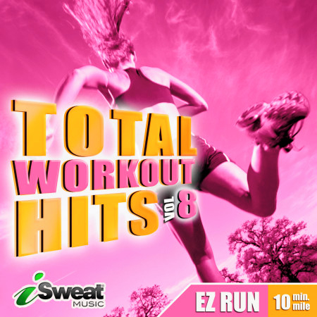 Total Workout Hits - Vol. 8 E Z Run