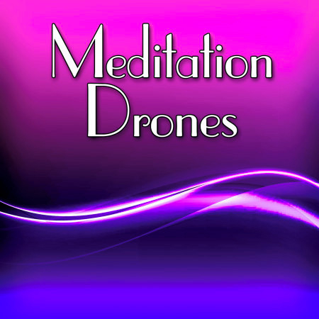 Meditation Drones