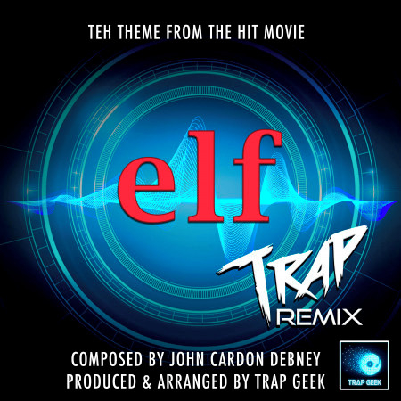 Elf Main Theme (From