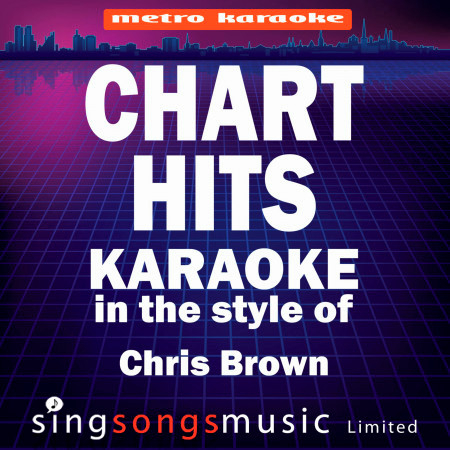 Chart Hits (In the Style of Chris Brown) [Karaoke Version]