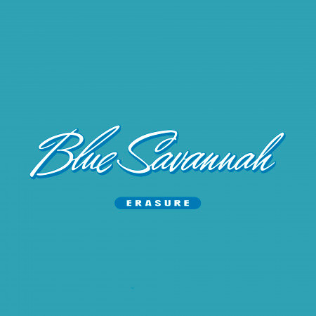 Blue Savannah (Mark Saunders 12" Remix) [2019 Remaster]