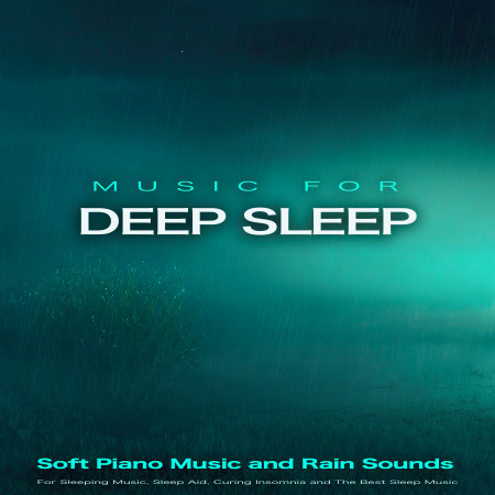 Calm Sleeping Music with Rain Sounds