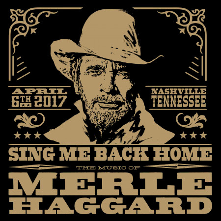 Sing Me Back Home: The Music Of Merle Haggard (Live)
