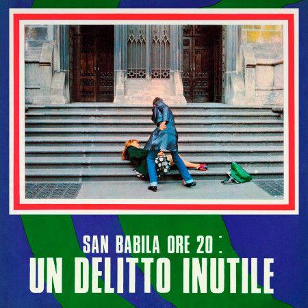 San Babila ore 20: Un delitto inutile (Original Motion Picture Soundtrack)