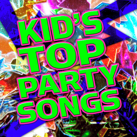 Kid's Top Party Songs