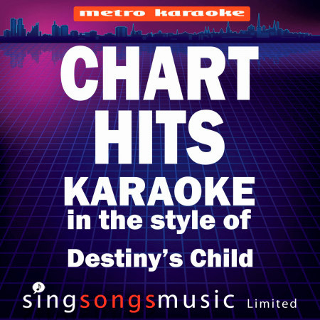 Chart Hits (In the Style of Destiny's Child) [Karaoke Version]