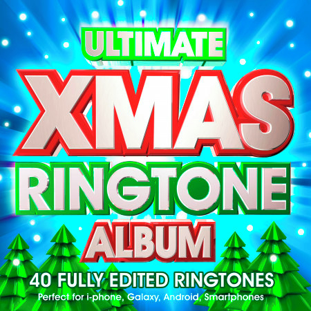 Ultimate Xmas Ringtone Album - 40 Fully Pre-Edited Ringtones - Perfect for Android, Samsung, Lg, Windows & Smartphones