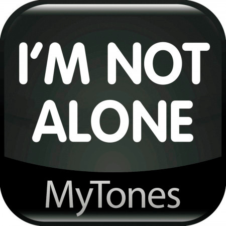I’m Not Alone - Ringtone