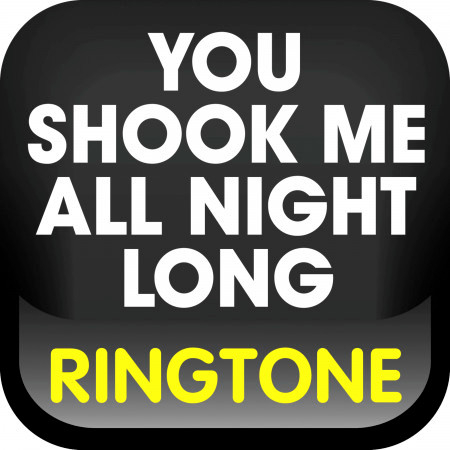 You Shook Me All Night Long (Cover) Ringtone