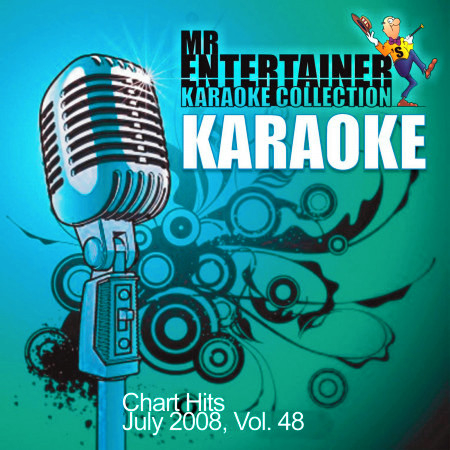 Karaoke - Chart Hits July 2008, Vol. 48