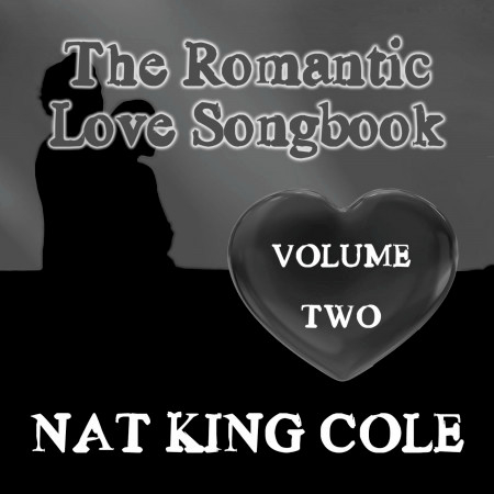 The Romantic Love Songbook, Vol. 2