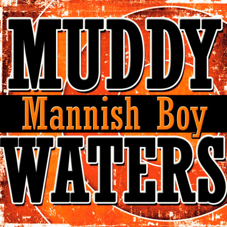 Mannish Boy