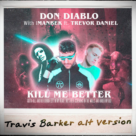 Kill Me Better (Travis Barker Alt Version) 專輯封面