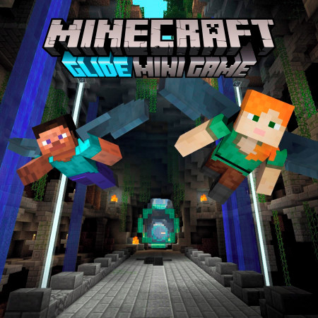Minecraft: Glide Mini Game (Original Soundtrack)