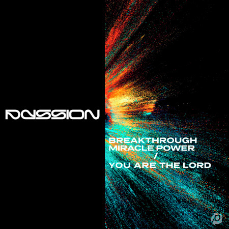 Breakthrough Miracle Power / You Are The Lord