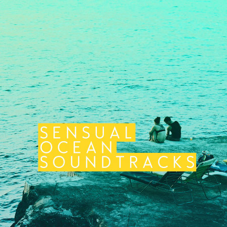 Sensual Ocean Soundtracks