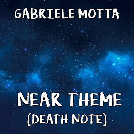 Near Theme (From "Death Note")