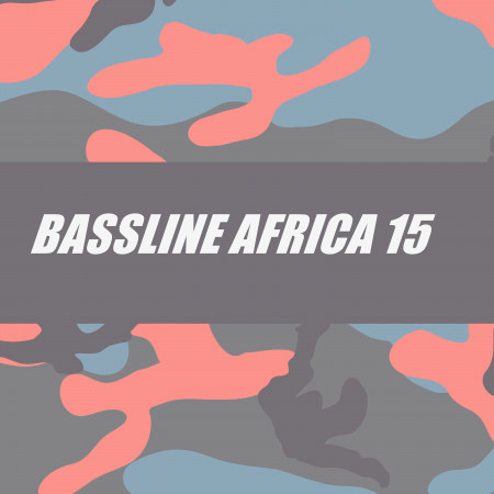 BASSLINE AFRICA 15