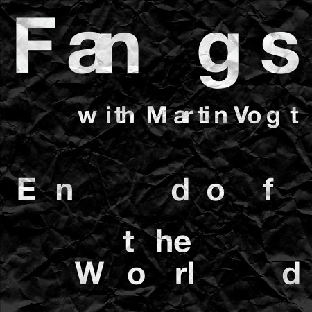Fangs (feat. Martin Vogt)